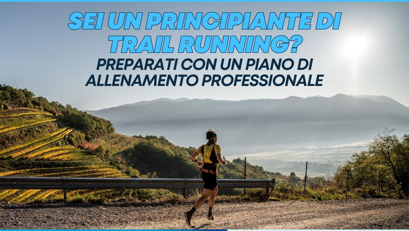 Piano di allenamento professionale per il trail running
