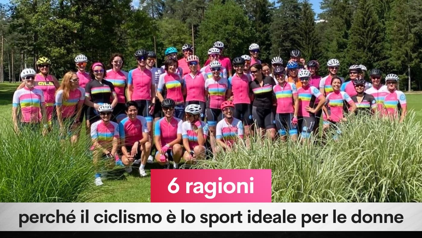 6 ragioni perché il ciclismo è lo sport ideale per le donne