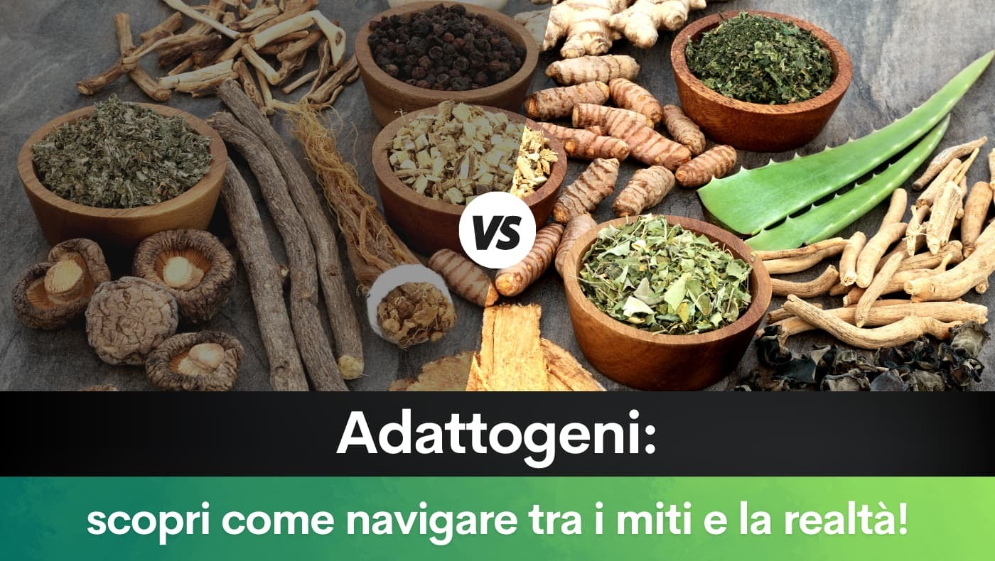 Adattogeni: scopri come navigare tra i miti e la realtà!