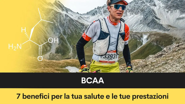 BCAA – 7 benefici per la tua salute e le tue prestazioni