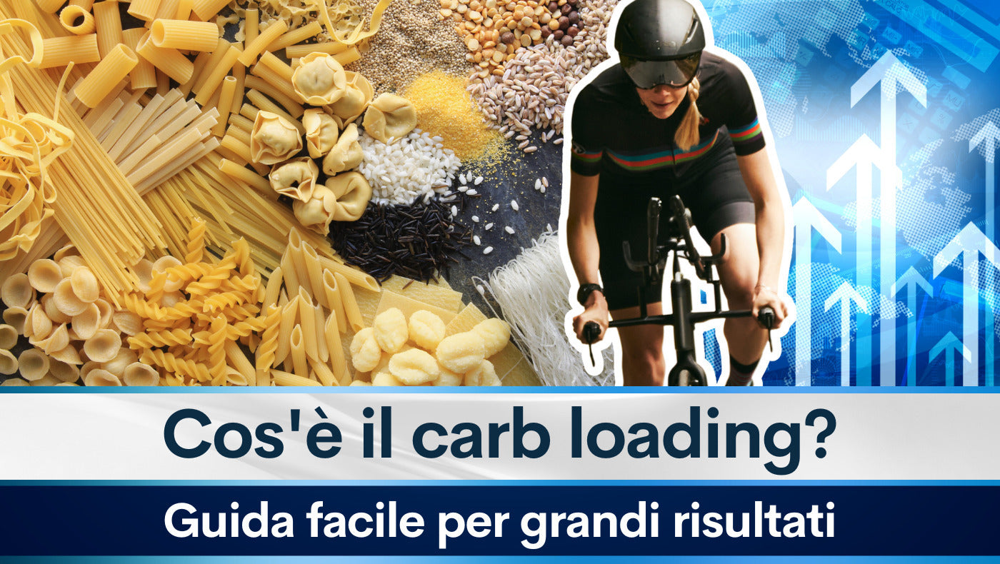 Cos'è il carb loading? Guida facile per grandi risultati