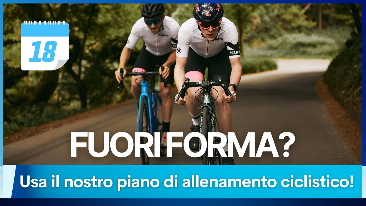 Fuori forma? Usa il nostro piano di allenamento ciclistico!