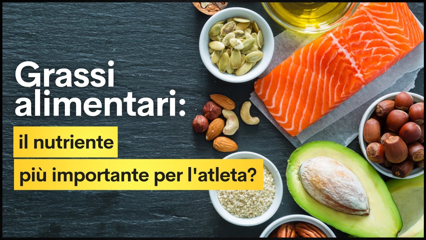 Grassi alimentari: il nutriente più importante per l'atleta?