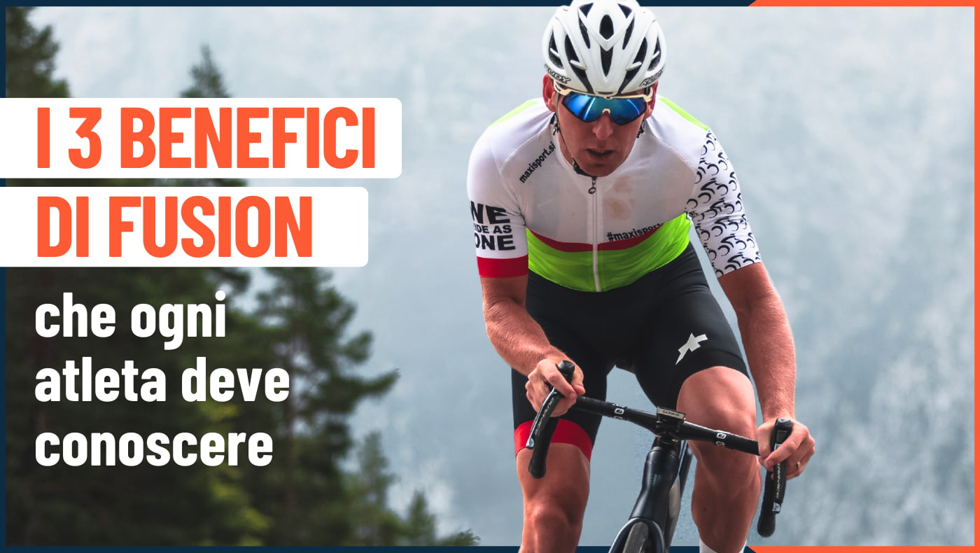 I 3 benefici di Fusion che ogni atleta deve conoscere