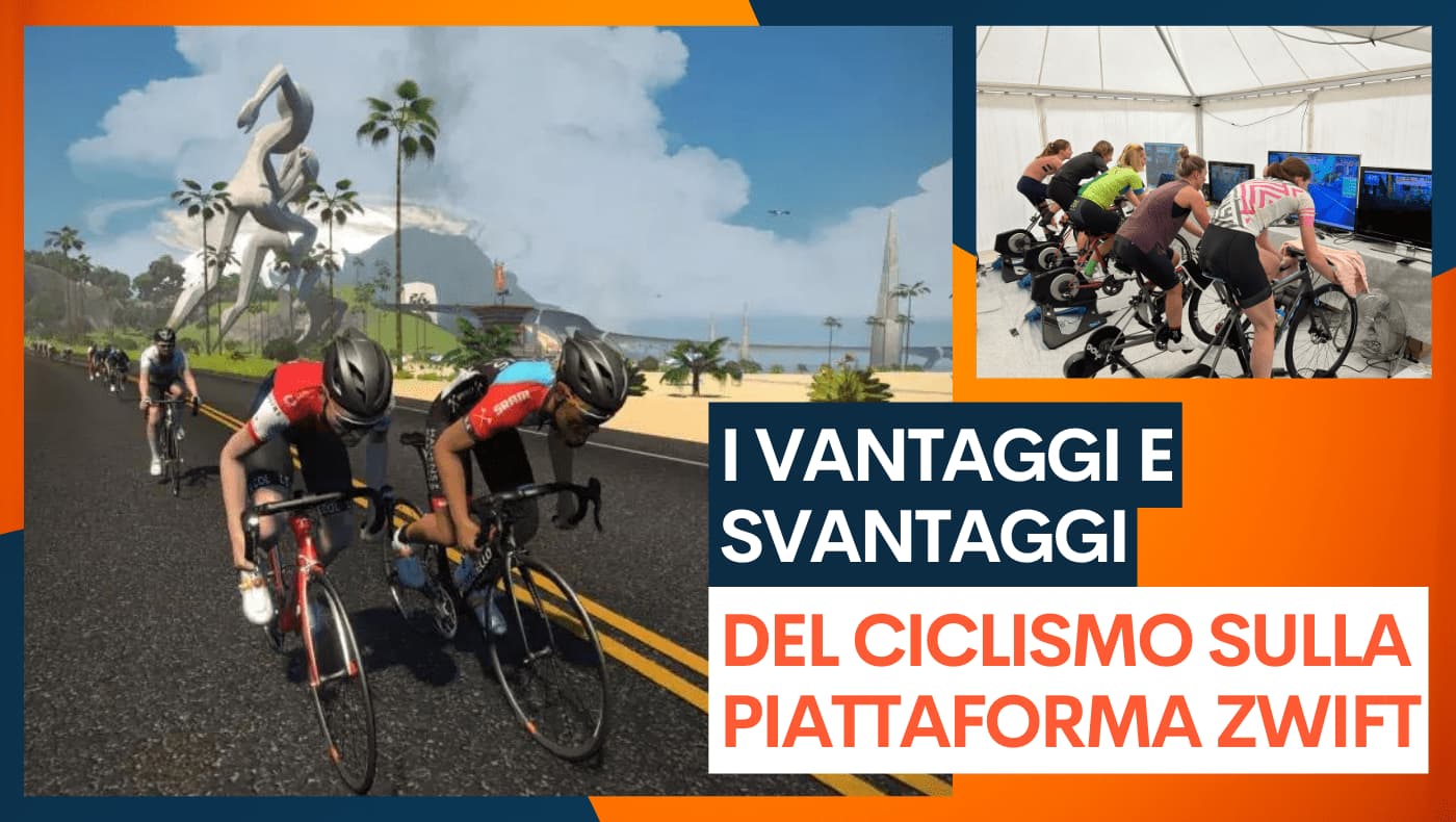 I vantaggi e svantaggi del ciclismo sulla piattaforma Zwift