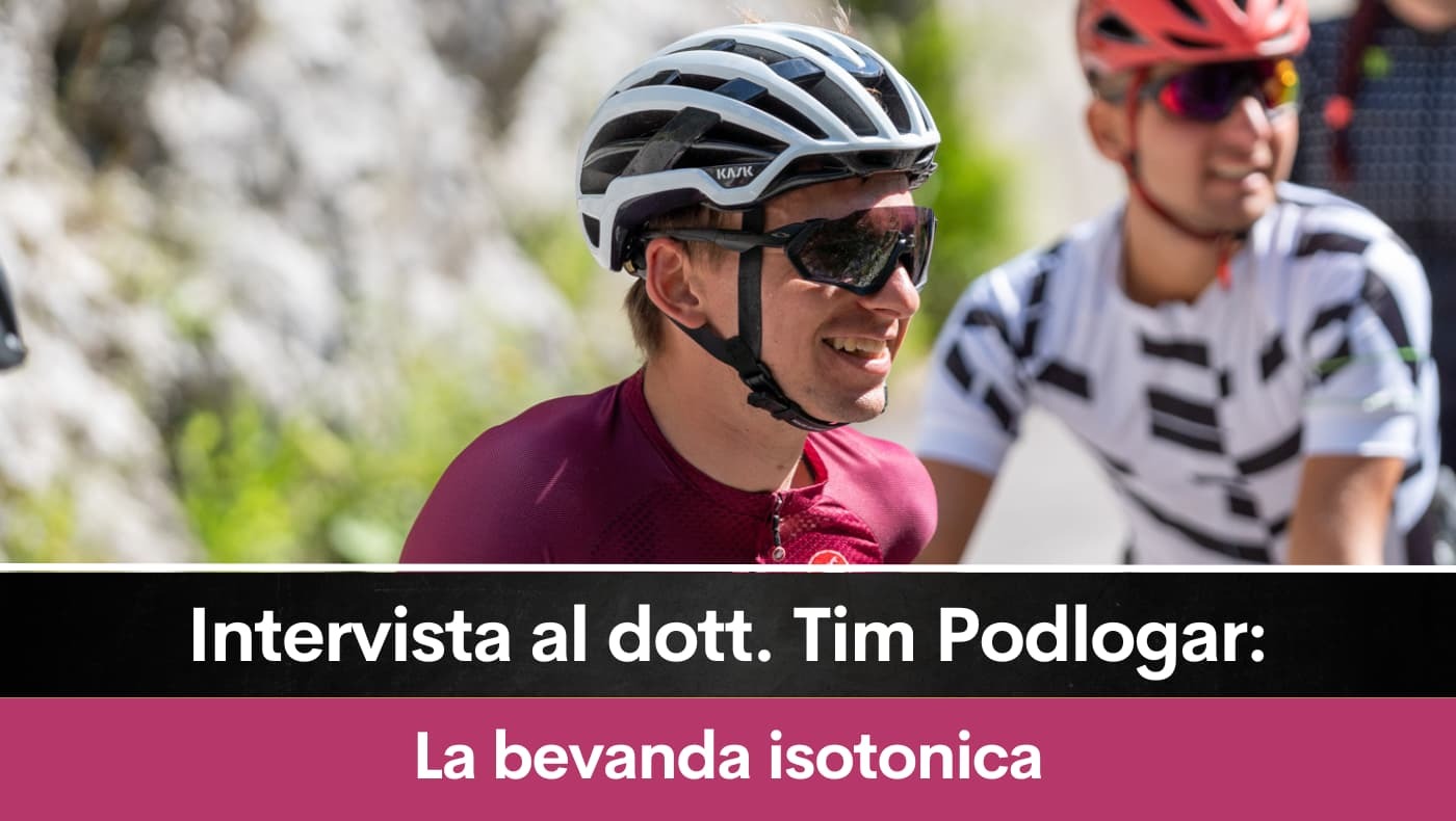 Intervista al dott. Tim Podlogar: La bevanda isotonica