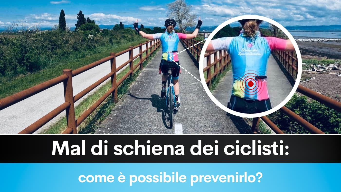 Mal di schiena dei ciclisti come è possibile prevenirlo