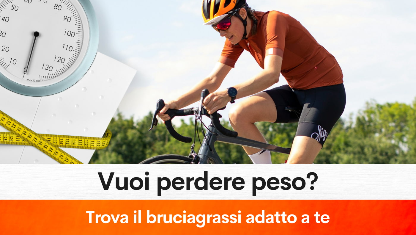 Vuoi perdere peso? Trova il bruciagrassi adatto a te